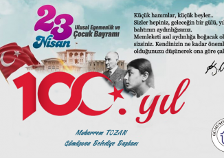 BAŞKAN TOZAN' IN 23 NİSAN KUTLAMA MESAJI