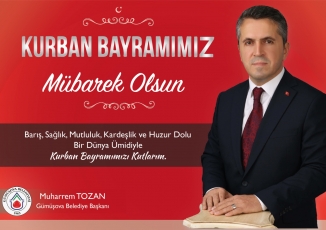BAŞKAN TOZAN' IN KURBAN BAYRAMI KUTLAMA MESAJI