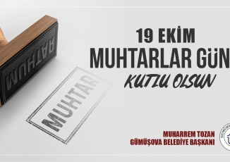 BAŞKAN TOZAN' IN 19 EKİM MUHTARLAR GÜNÜ MESAJI