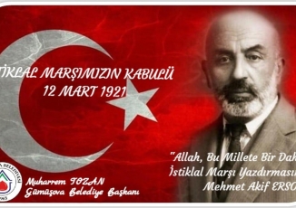 BAŞKAN TOZAN' IN İSTİKLAL MARŞIMIZIN KABULÜNÜN 100. YIL DÖNÜMÜ MESAJI